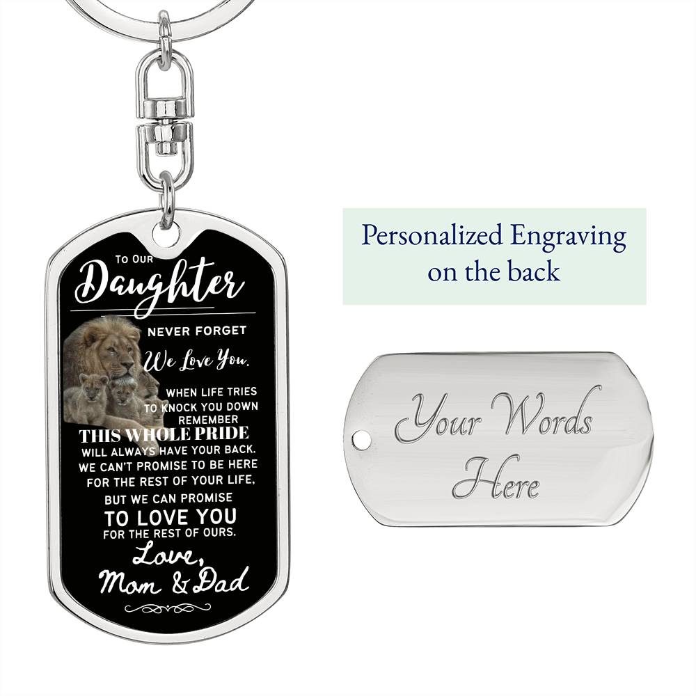 To Our Daughter (This Whole Pride has your back) - Swivel Dog Tag Keychain