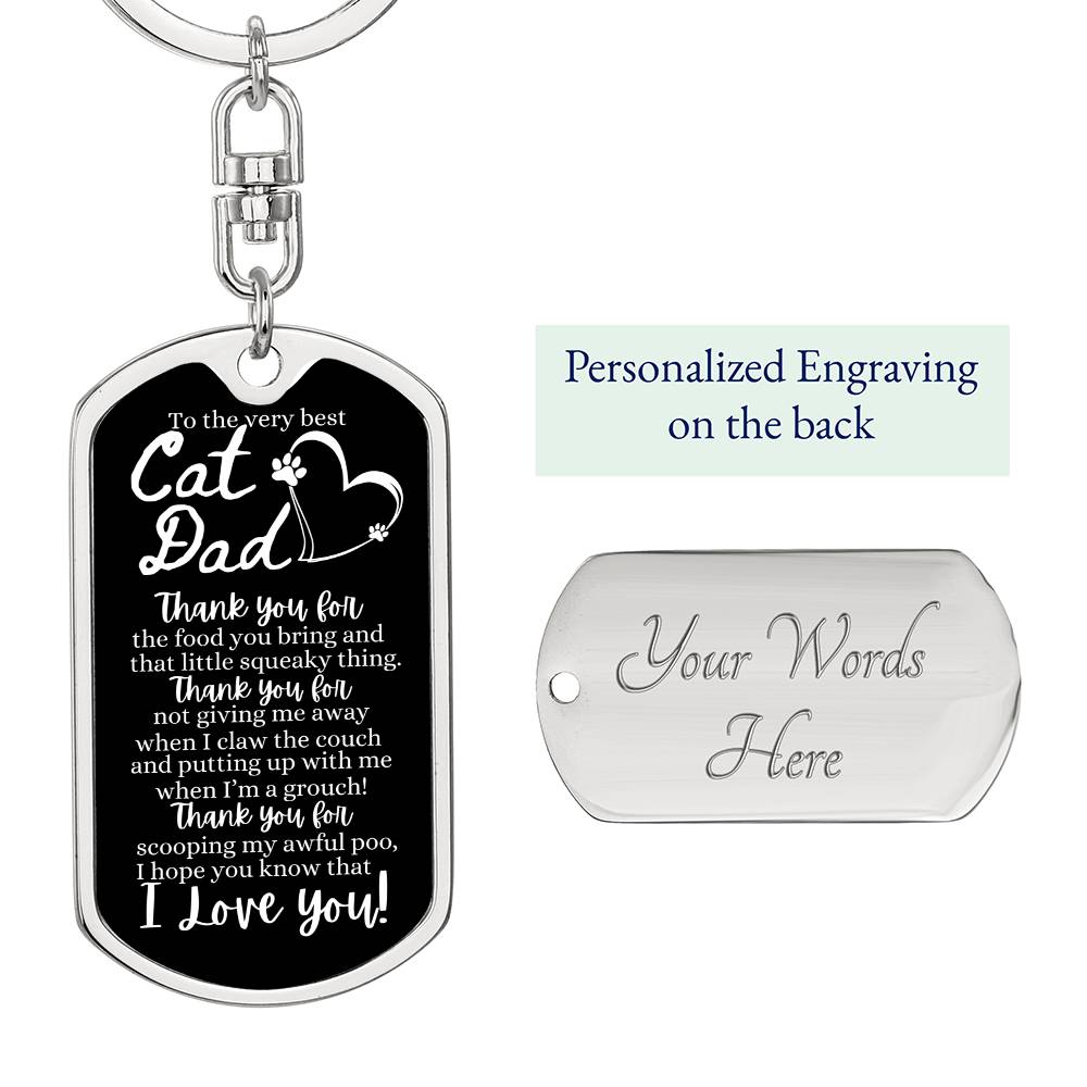 To the Very Best Cat Dad - Dog Tag Swivel Keychain