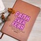 Faith Over Fear _ Leather Journal