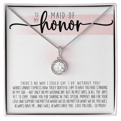 To My Maid of Honor (Wedding) - Eternal Hope Necklace