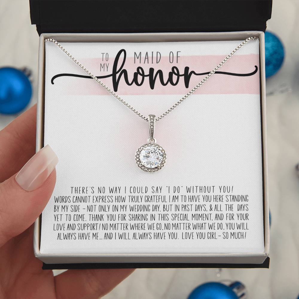 To My Maid of Honor (Wedding) - Eternal Hope Necklace