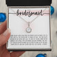 To My Bridesmaid (Wedding) - Eternal Hope Necklace