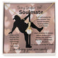 To My Smokin' Hot Soulmate (Bearded Naked Pole Dancer - Valentines Day ) - Alluring Beauty Necklace