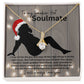 To My Smokin' Hot Soulmate (Sexy bearded Naked Santa / Christmas ) - Alluring Beauty Necklace