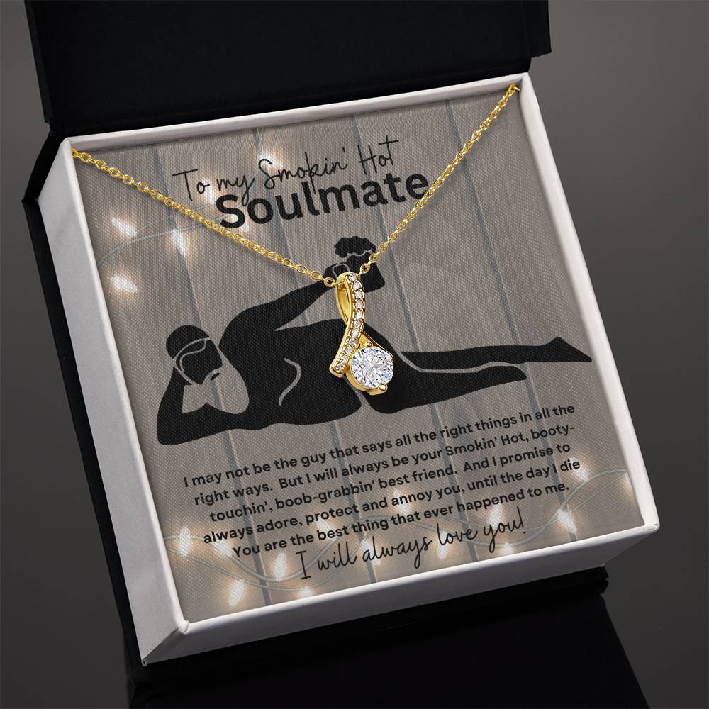 To My Smokin' Hot Soulmate (Naked Bearded Beer Gut) - Alluring Beauty Necklace