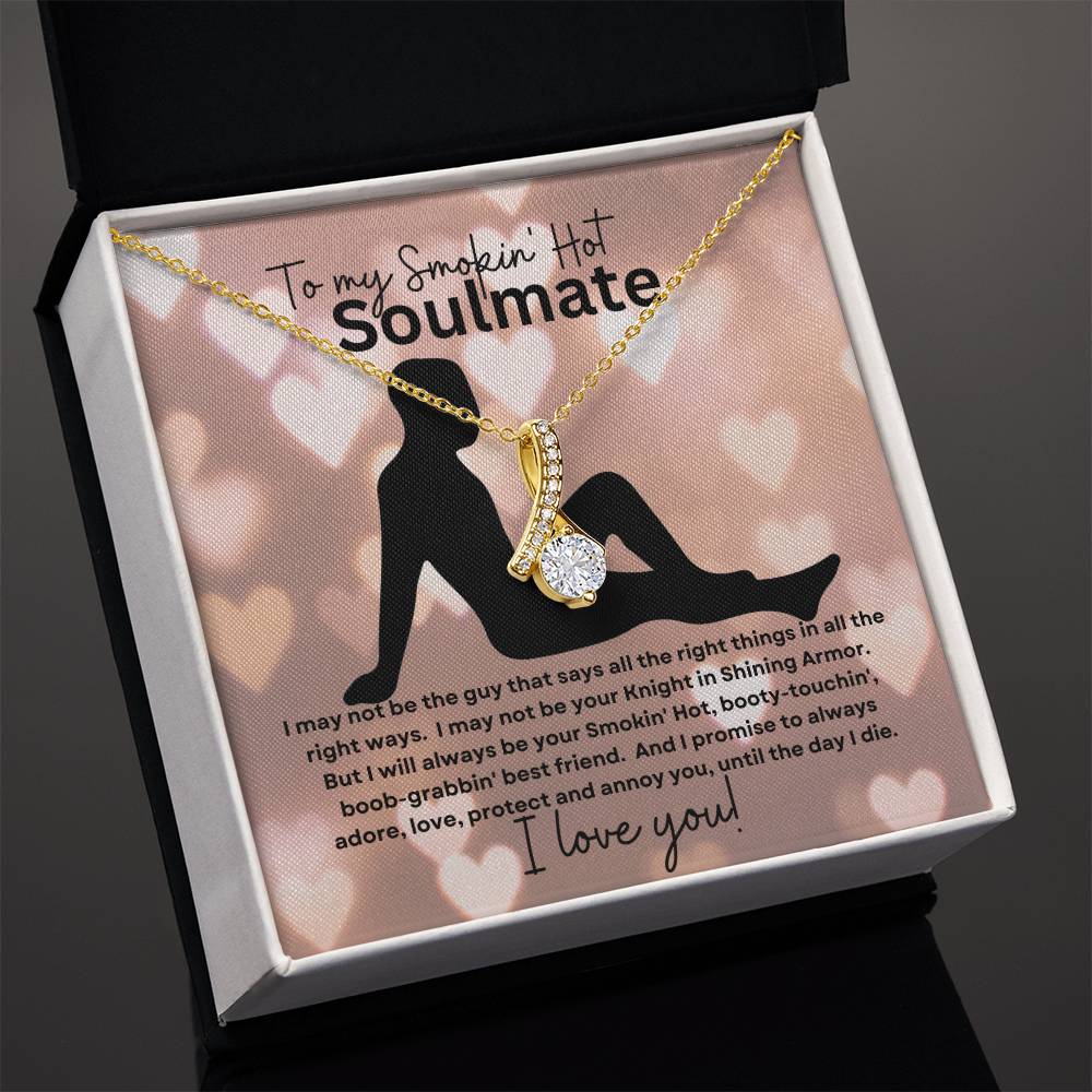 To My Smokin' Hot Soulmate (Valentines Day Slender Naked Man) - Alluring Beauty Necklace