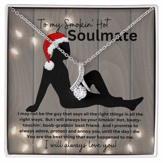To My Smokin' Hot Soulmate (Slender Christmas Sexy Santa Naked Man) - Alluring Beauty Necklace