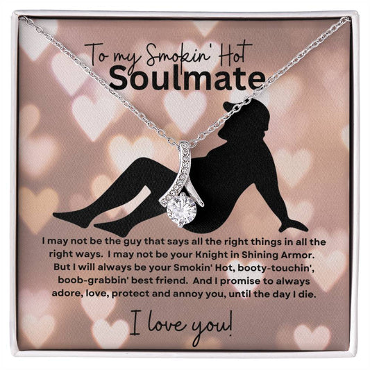To My Smokin' Hot Soulmate (Valentines Day Naked Man) - Alluring Beauty Necklace