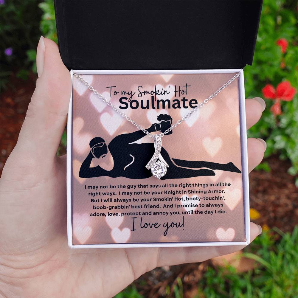 To My Smokin Hot Soulmate (Valentines Day Beer Gut  Naked Man) - Alluring Beauty Necklace