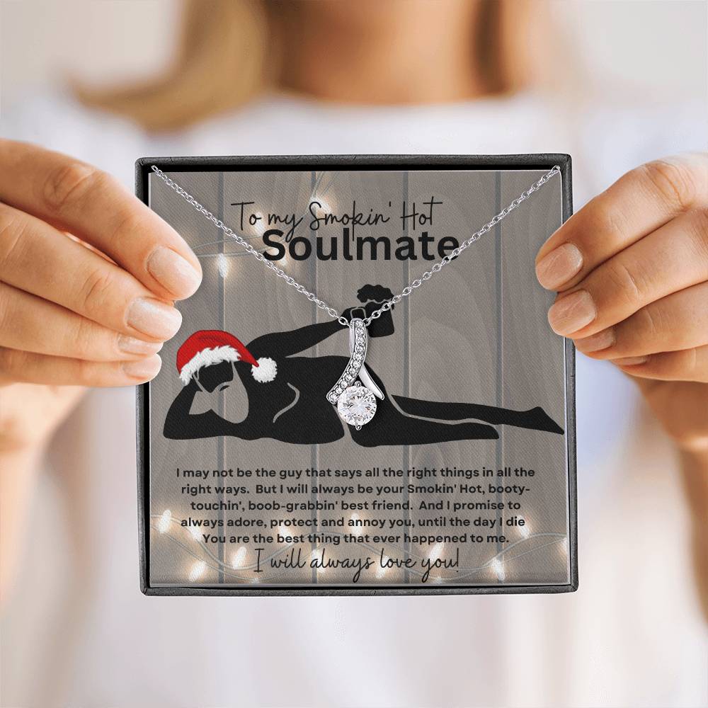 To My Smokin' Hot Soulmate (Christmas Sexy Santa Naked Bearded Beer Gut) - Alluring Beauty Necklace