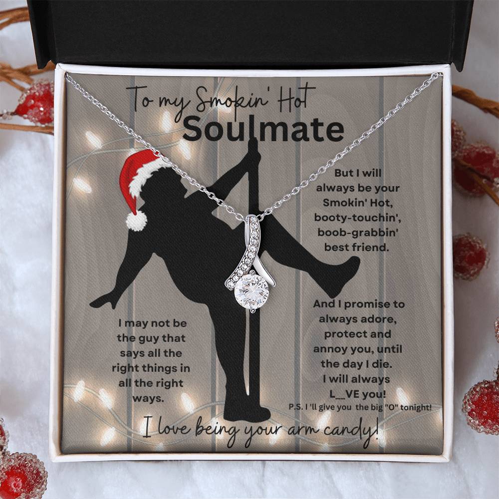 To My Smokin' Hot Soulmate (Christmas Sexy Santa Naked Pole Dancer) - Alluring Beauty Necklace