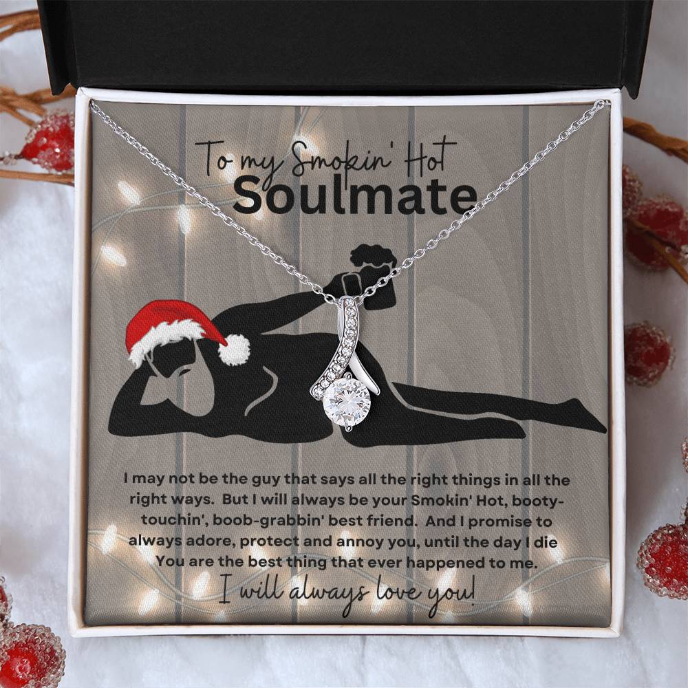 To My Smokin' Hot Soulmate (Christmas Sexy Santa Naked Bearded Beer Gut) - Alluring Beauty Necklace