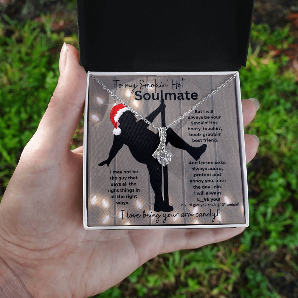 To My Smokin' Hot Soulmate (Christmas Sexy Santa Naked Pole Dancer) - Alluring Beauty Necklace