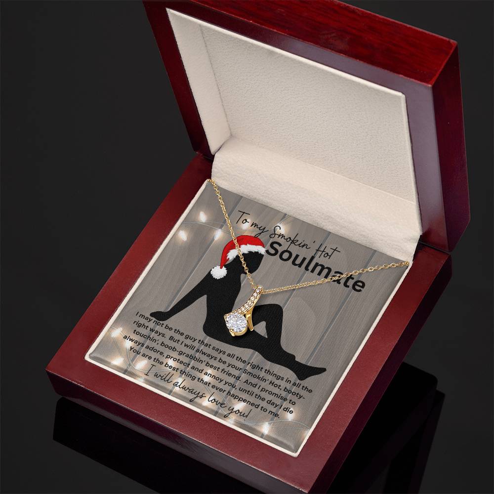 To My Smokin' Hot Soulmate (Slender Christmas Sexy Santa Naked Man) - Alluring Beauty Necklace