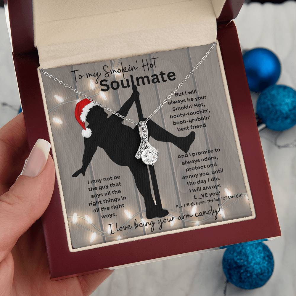 To My Smokin' Hot Soulmate (Christmas Sexy Santa Naked Pole Dancer) - Alluring Beauty Necklace