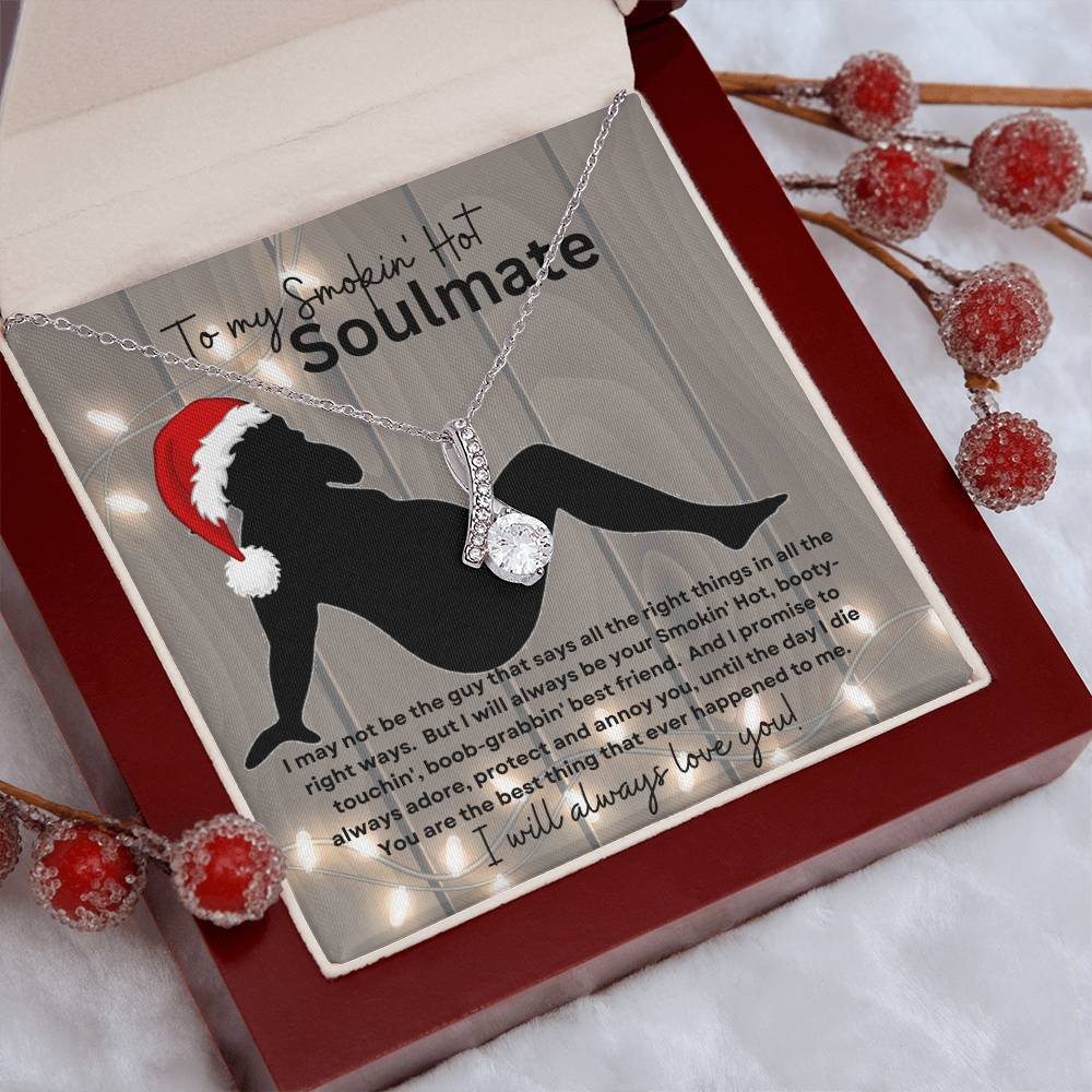 To My Smokin' Hot Soulmate (Sexy bearded Naked Santa / Christmas ) - Alluring Beauty Necklace