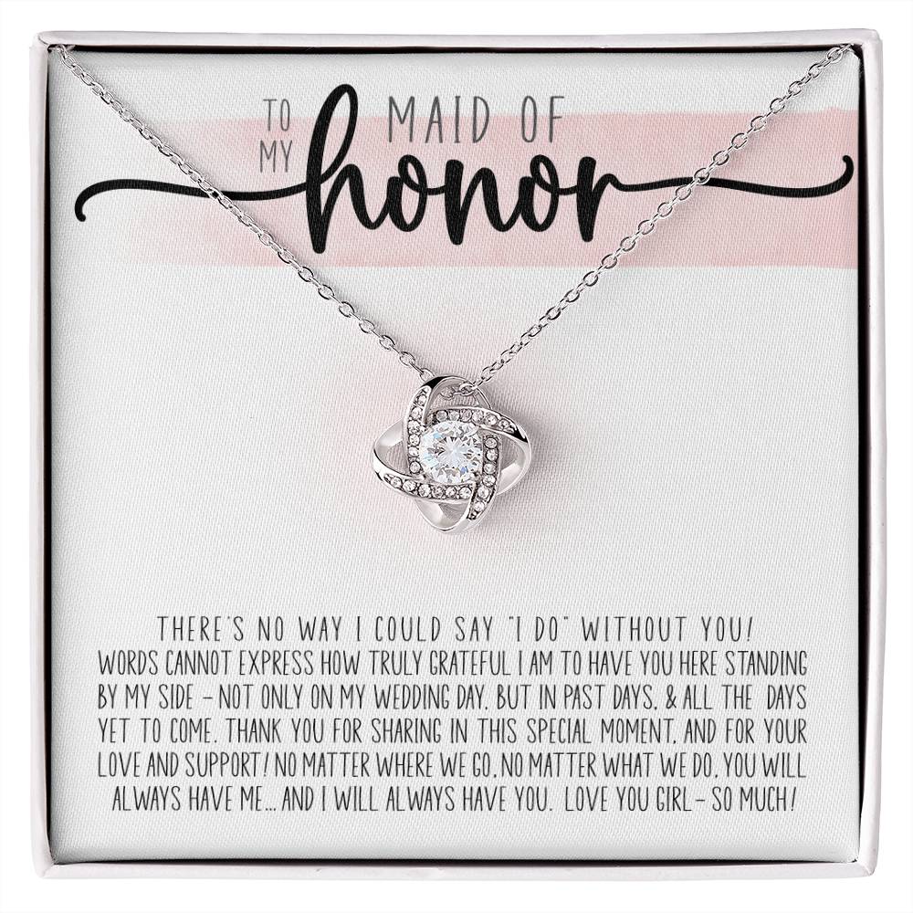 To My Maid of Honor (Wedding) - Love Knot Necklace