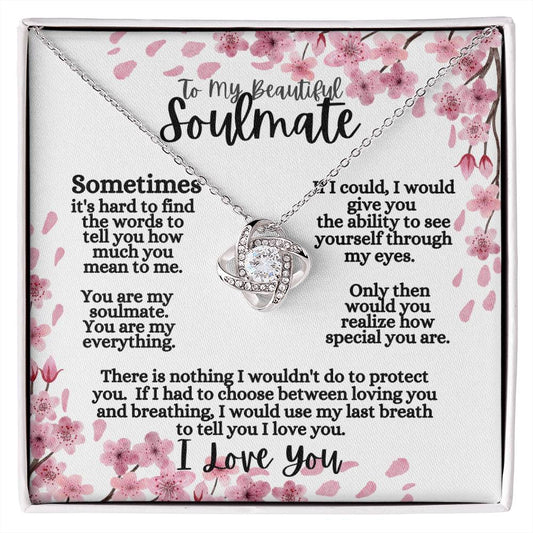 To My Beautiful Soulmate (Cherry Blossum) - Love Knot Necklace