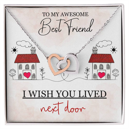 To My Best Friend / Bestie (Next Door) - Interlocking Heart  Necklace