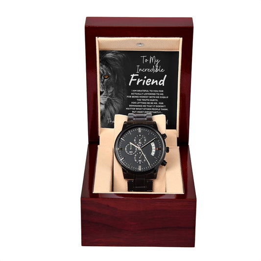 To My Incredible Friend (Male Lion)  Best Friend  - Black Chronograph Watch