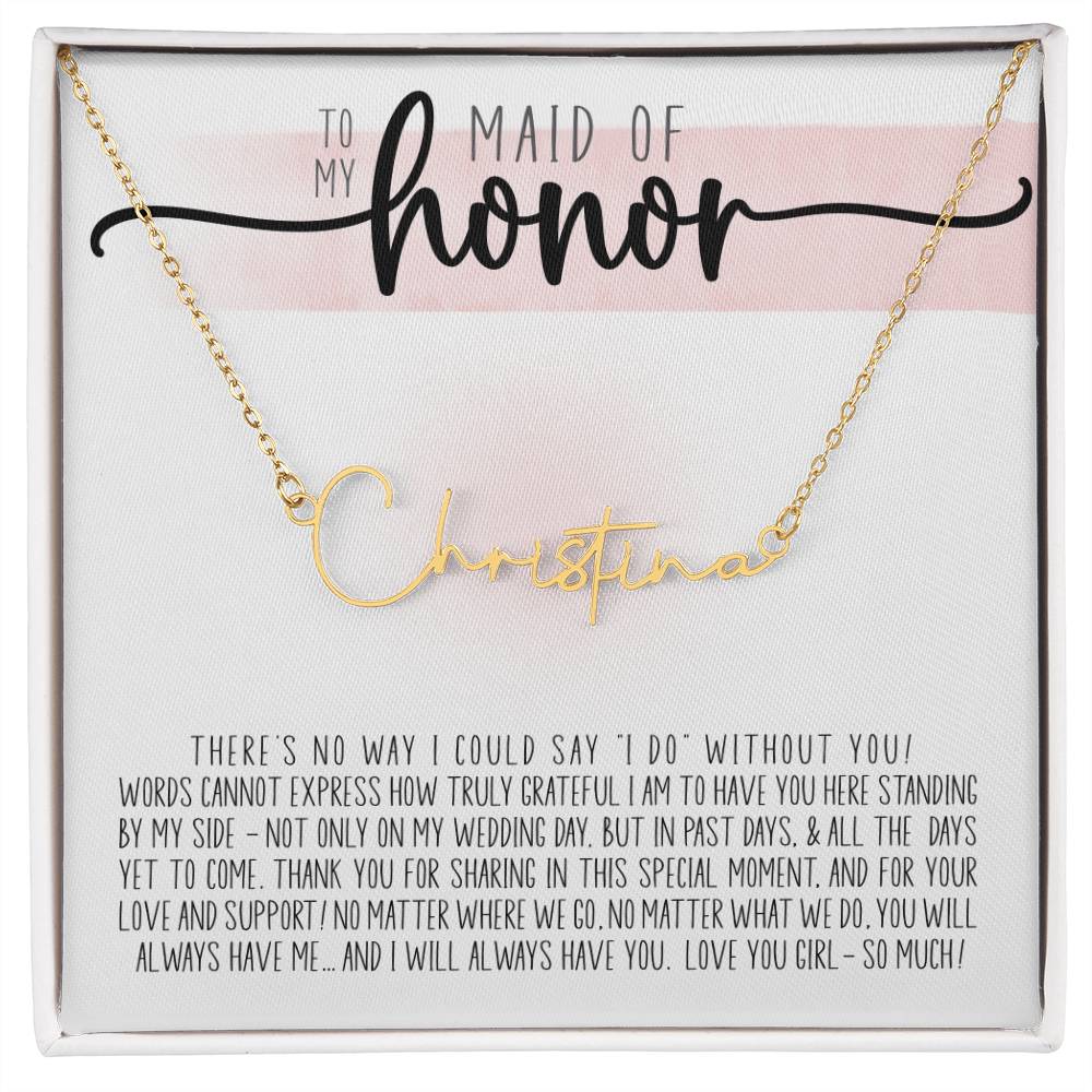 To My Maid of Honor (Wedding) - Script  Name Necklace