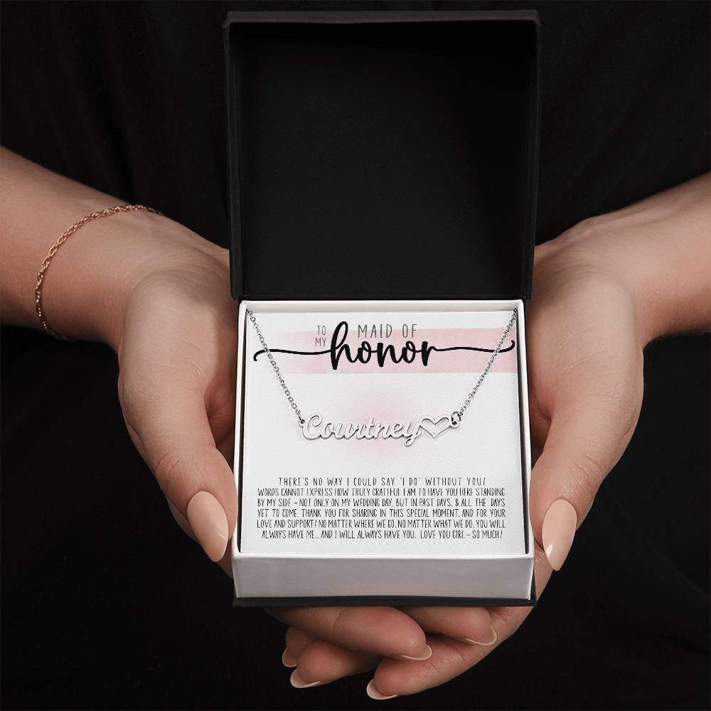 To My Maid of Honor (Wedding) - Heart Name Necklace