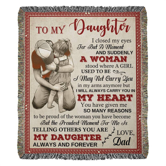 To My Daughter (From Dad) - Heirloom Woven Blanket