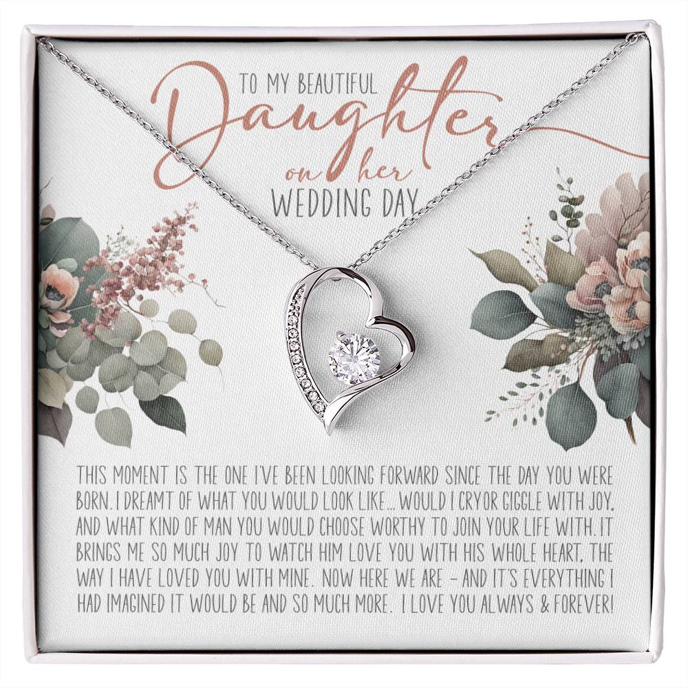 To My Daughter on Her Wedding Day (Bride / Wedding) - Forever Love Necklace