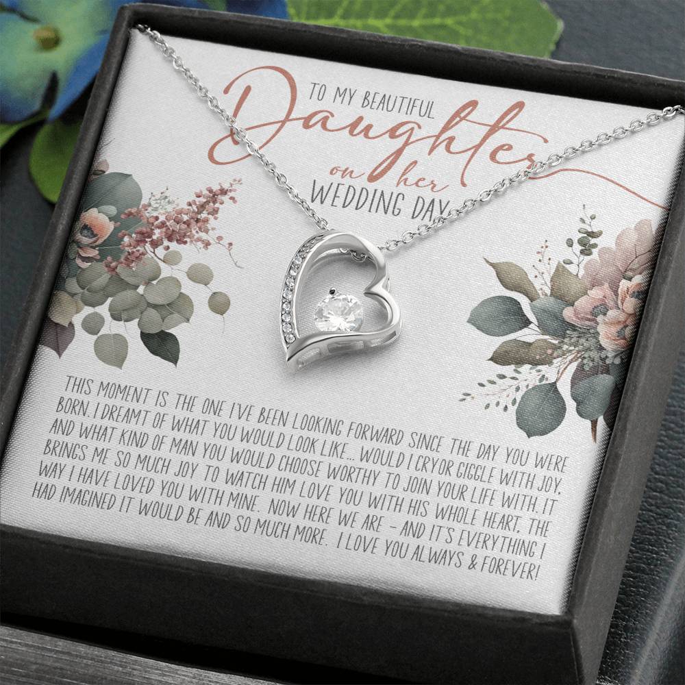 To My Daughter on Her Wedding Day (Bride / Wedding) - Forever Love Necklace