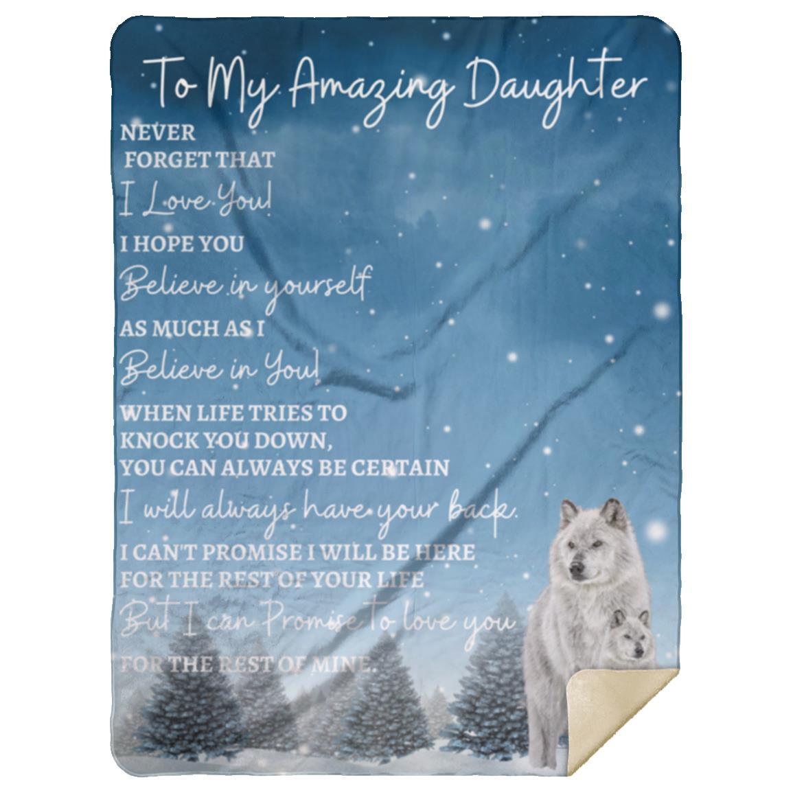 To My Amazing Daughter (Artic Wolf) Blanket