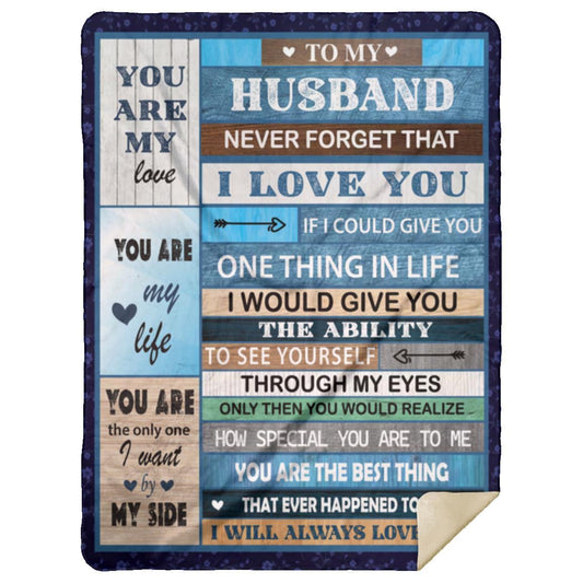 To My Husband (Blue Plank) Premium  Sherpa Blanket 60x80