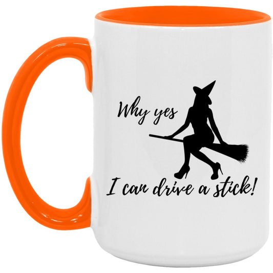 I can Drive a Stick - Halloween -AM15OZ 15oz. Accent Mug