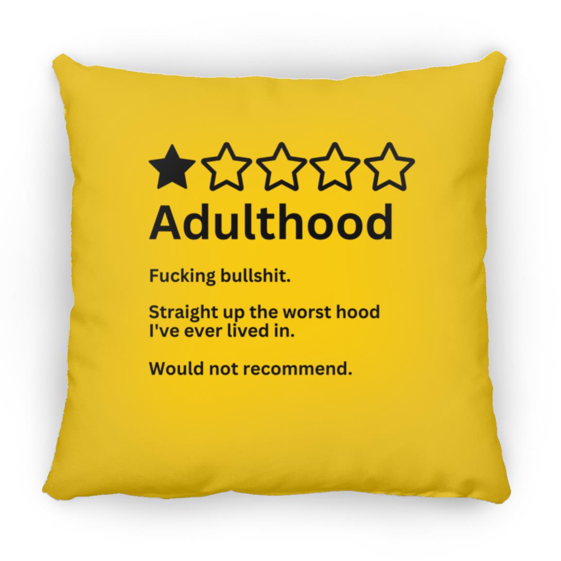 Adulthood - Medium Square Pillow