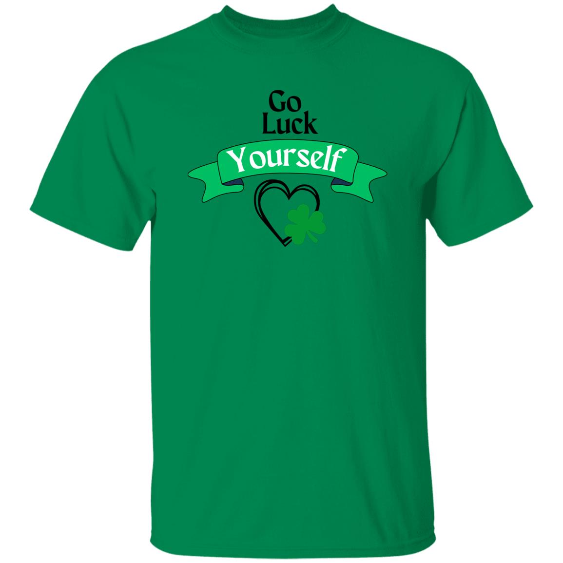 Go Luck Yourself (St Patrick's Day) - G500  T-Shirt