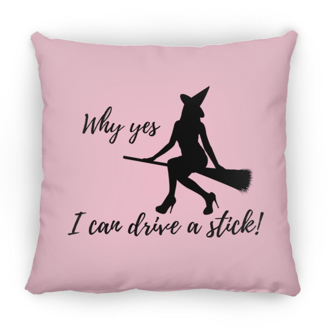 I can Drive a Stick - Halloween -ZP16 Medium Square Pillow