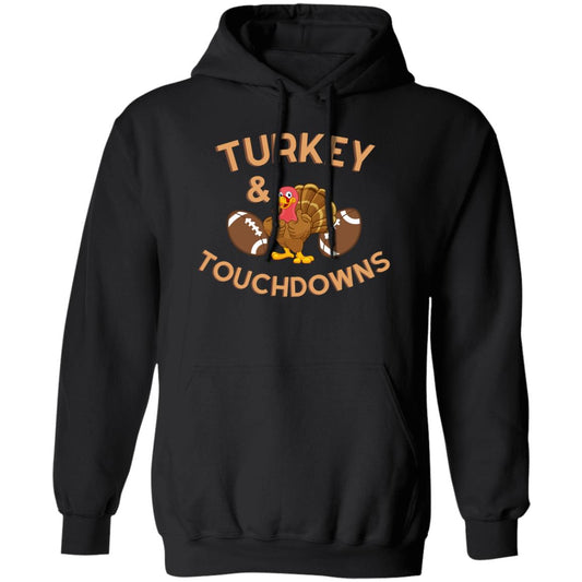 Turkey and Touchdowns - Thanksgiving -  Pullover Hoodie