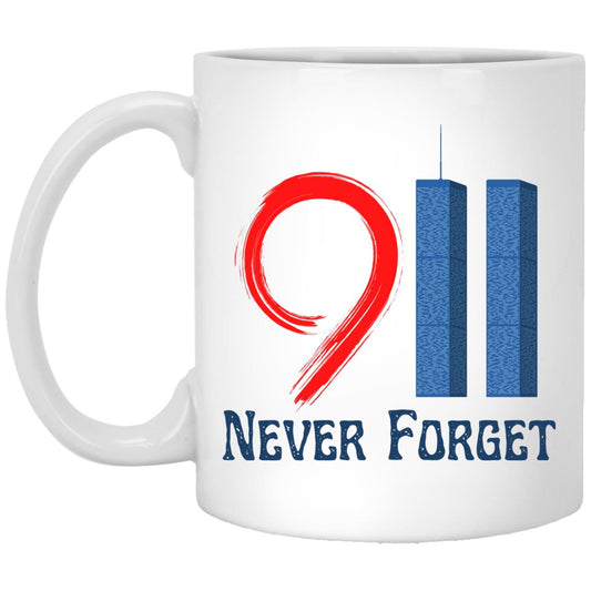 Never Forget (7)-11 oz. White Mug