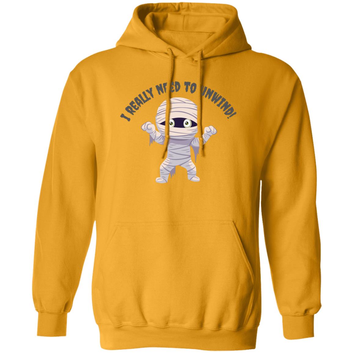 I need to Unwind - Halloween -G185 Pullover Hoodie