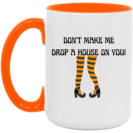 Drop a House - Halloween -AM15OZ 15oz. Accent Mug