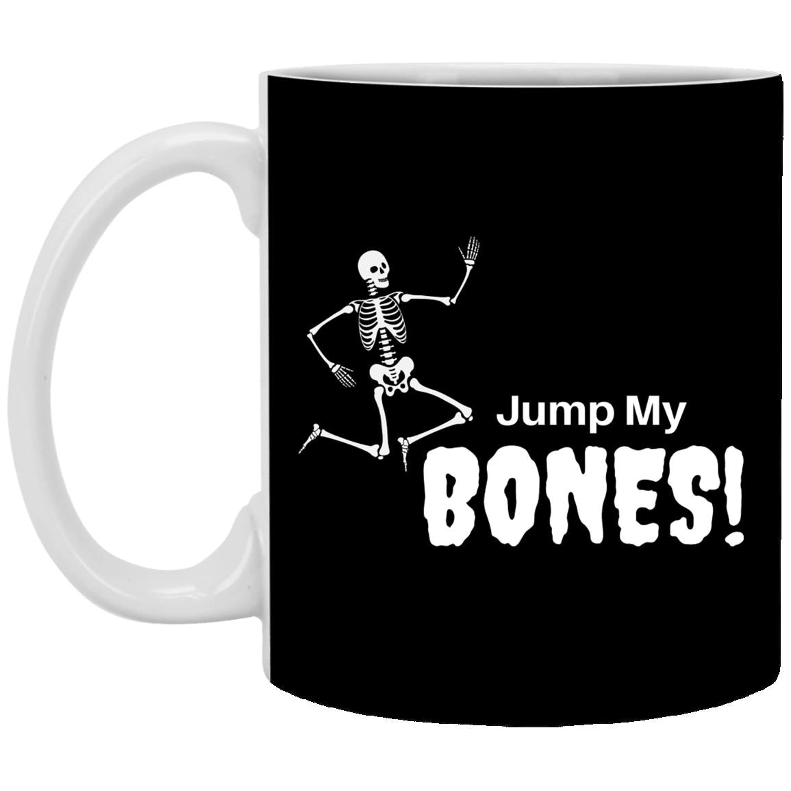 Jump My Bones - Halloween - XP8434 11 oz. White Mug