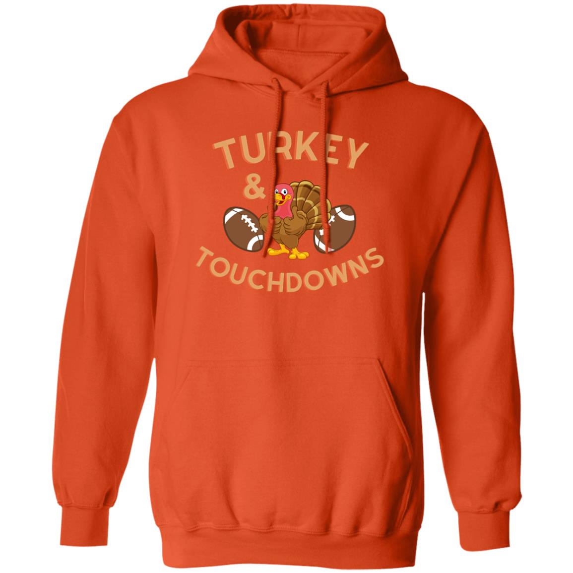 Turkey and Touchdowns - Thanksgiving -  Pullover Hoodie