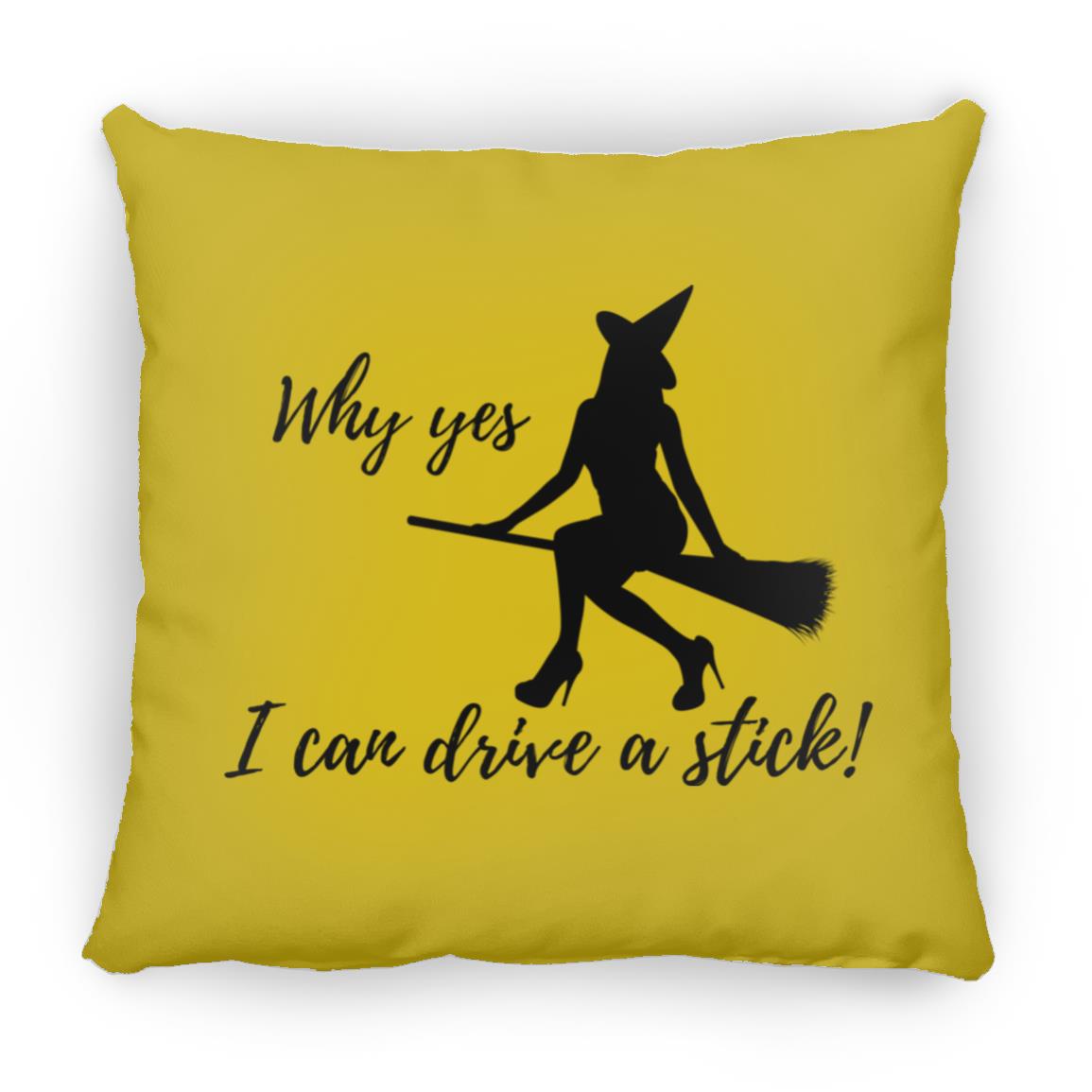 I can Drive a Stick - Halloween -ZP16 Medium Square Pillow