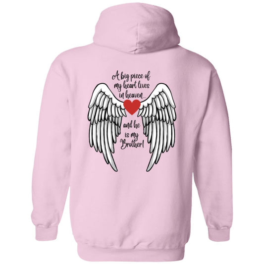 A piece of my heart is in Heaven / Brother - Z66x Pullover Hoodie 8 oz (Closeout)