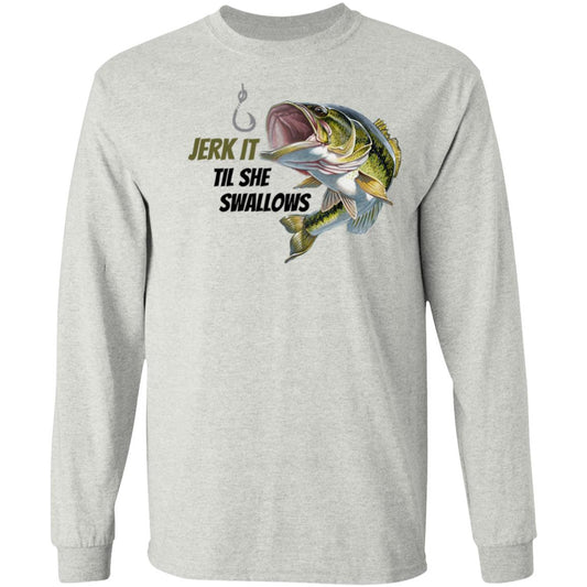Jerk it - Green  Bass Fish - G540 LS T-Shirt 5.3 oz.