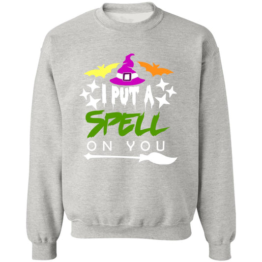 I put a Spell on You - Halloween - Z65x Pullover Crewneck Sweatshirt 8 oz (Closeout)