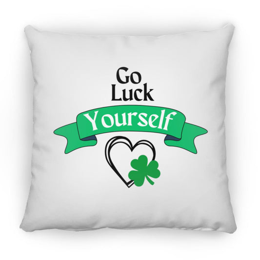 Go Luck Yourself (St. Patrick's Day) - Medium Square Pillow