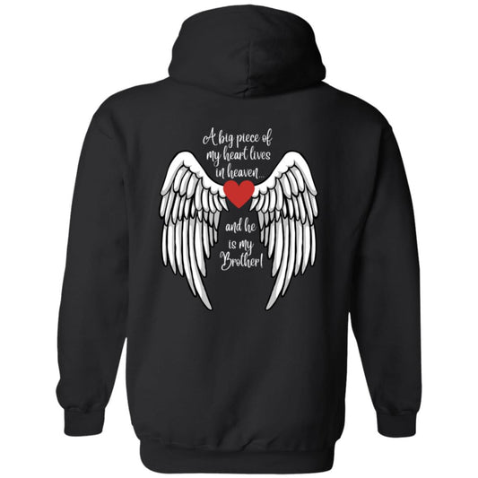 A piece of my heart is in Heaven / Brother -Z66x Pullover Hoodie 8 oz (Closeout)