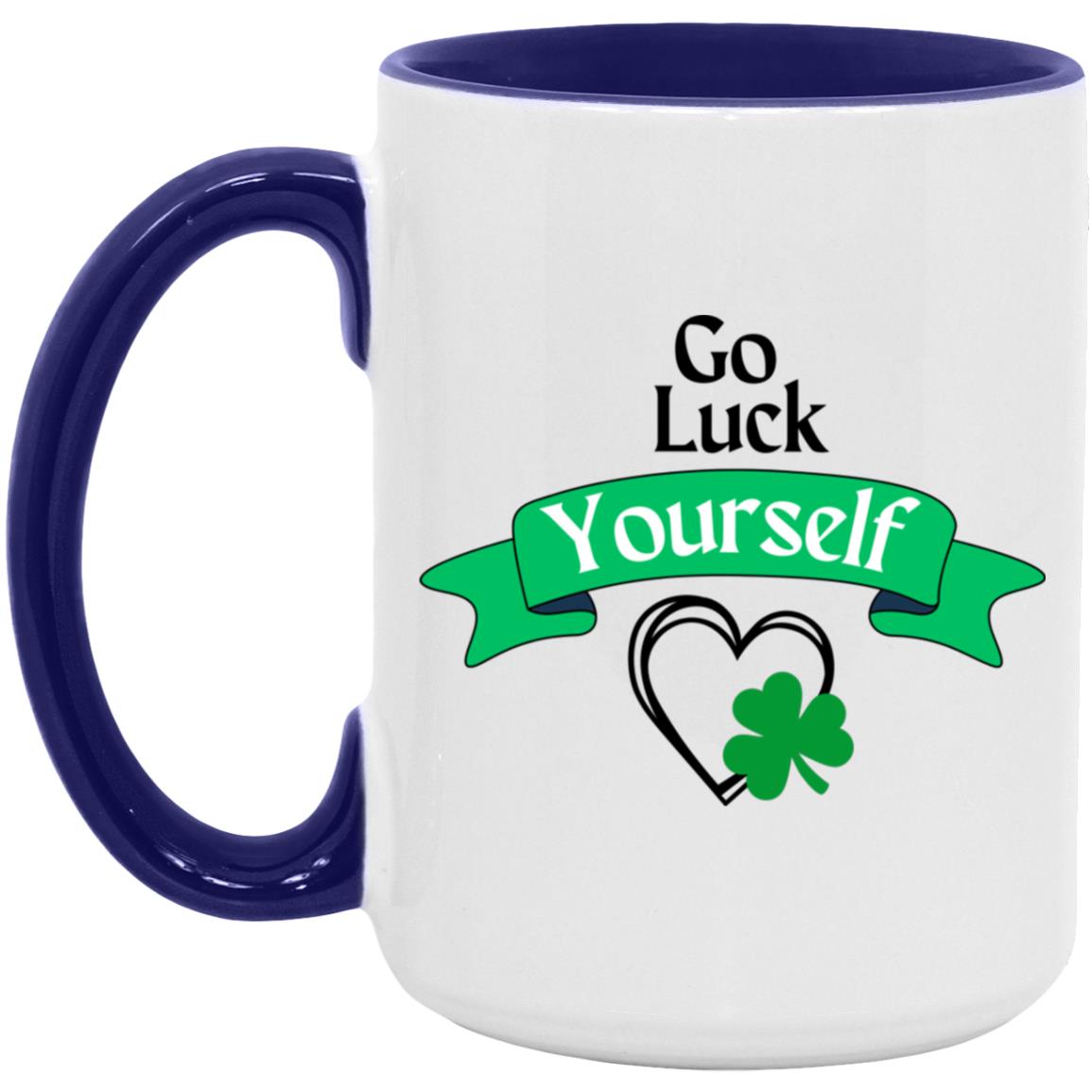 Go Luck Yourself (St. Patrick's Day) - 15oz. Accent Mug