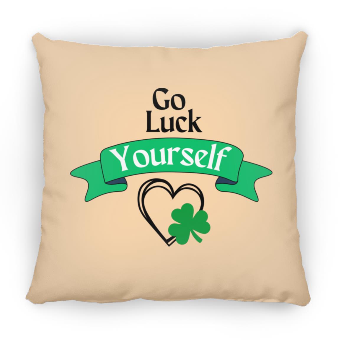 Go Luck Yourself (St. Patrick's Day) - Medium Square Pillow