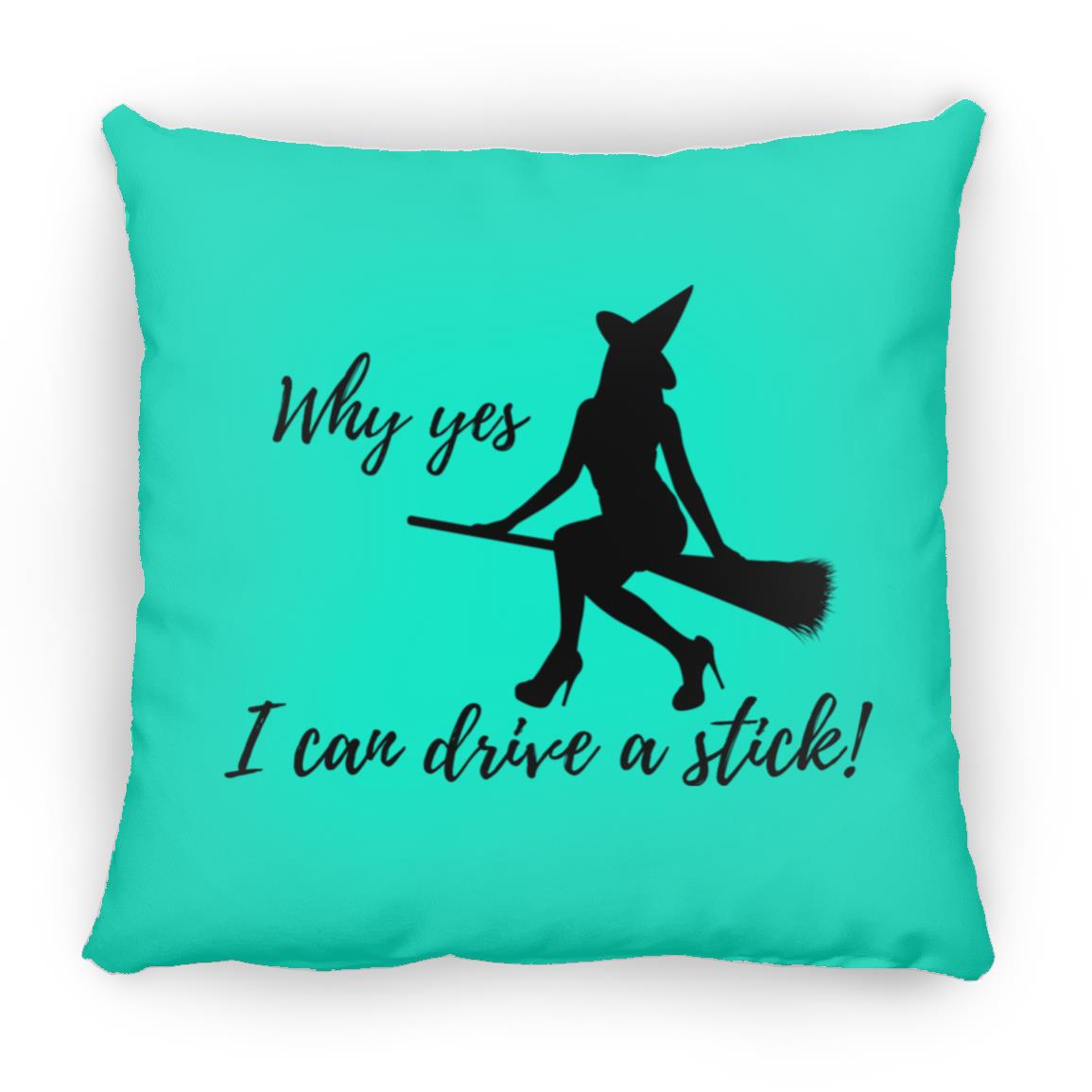 I can Drive a Stick - Halloween -ZP16 Medium Square Pillow